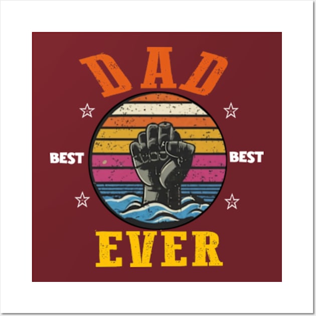 Best dad ever Wall Art by TshirtMA